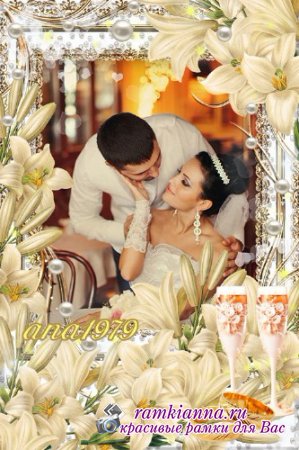 Нежная свадебная рамка с изумительными букетами белых лилий/Delicate wedding frame with stunning bouquets of white lilies